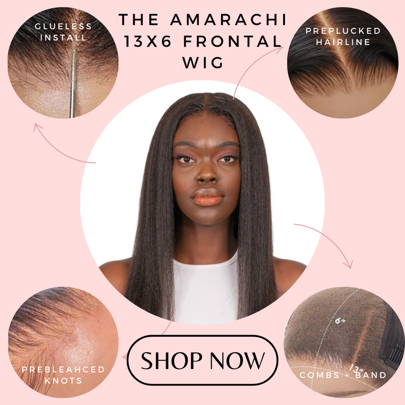 The AMARACHI - Natural Kinky Straight Glueless 13x6 HD Lace Frontal Wig 100% Human Hair